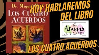 El libro “Los cuatro acuerdos” [upl. by Collete431]