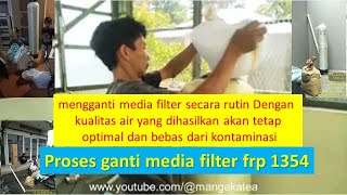 CARA GANTI MEDIA FILTER AIR FRP 1354 [upl. by Ecirehs]