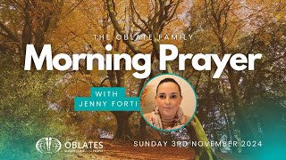 The Oblate Family Morning Prayer 3rd November 2024 1 [upl. by Benisch]