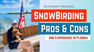 Snowbirding in Florida  The Pros and Cons in 2025  Retirement Travelers [upl. by Gunn867]