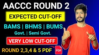 AACCC ROUND 2 EXPECTED CUTOFF  Very Low Cutoff  Govt  Semi Govt  AACCC Round 2 bams bhms [upl. by Nylassej]