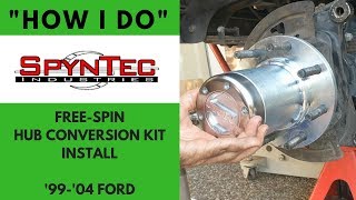 Spyntec Hub Conversion Install 9904 Ford  quotHow I Doquot [upl. by Hennessy948]