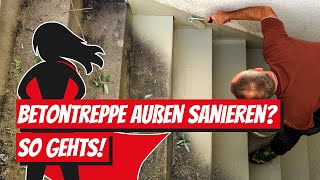 Komplette Anleitung Betonaußentreppe professionell sanieren  SchrittfürSchritt Tutorial 2024 [upl. by Lambertson]