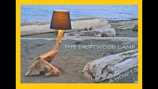 The Driftwood Lamp  How to Build a beach wood lamp [upl. by Blinny]