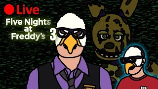 Eagle Live  Five Nights at Freddys 3 quotAFTON FAMILY REUNIONquot Nights 15 [upl. by Anhpad]