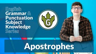 English Grammar amp Punctuation Subject Knowledge Series  Apostrophes [upl. by Allesiram]