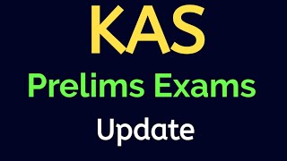 kAS Prelims Exam Update 2024 [upl. by Powell]