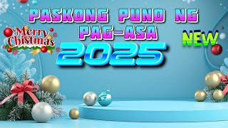 NEW CHRISTMAS SONG II PASKONG PUNO NG PAGASA 2025💘🙏🎄new christmas song 2024 2025 [upl. by Megargee]