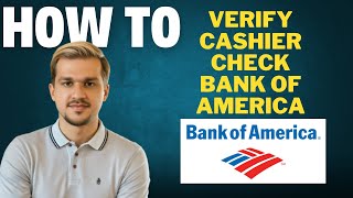 How to verify a cashier s check Bank of America l Double Z [upl. by Haliehs]