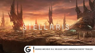 Stellaris  Grand Archive DLC Release Date Announcement trailer [upl. by Mandler]