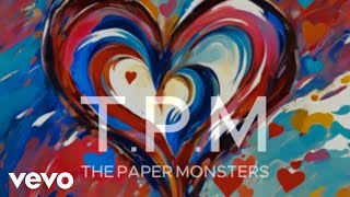 The Paper Monsters  Honey [upl. by Nevsa]