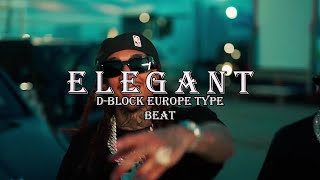 FREE D Block Europe Type Beat  quotElegantquot [upl. by Hailahk792]