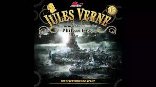 Jules Verne Die neuen Abenteuer des Phileas Fogg  Folge 15 Die schwimmende Stadt Komplettes Hsp [upl. by Polk]