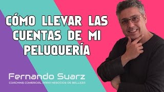 Cómo llevar las cuentas de tu peluquería [upl. by Olag822]