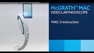 How to intubate with McGrath™ MAC Video Laryngoscopy using the Mac3 [upl. by Anavahs]