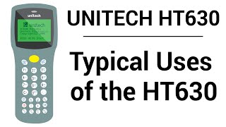 Unitech HT630  Typical Uses of the HT630 [upl. by Eerrehc]