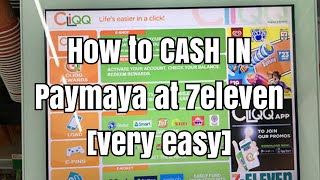 CASH IN PAYMAYA 711 2021 HOW TO CASH IN PAYMAYA AT 7ELEVEN [upl. by Sakram]