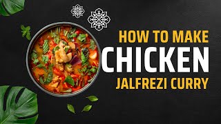 Recipe For Chicken Jalfrezi By Iram Shaheen Cooking Recipe  Chicken Tasty And Delicious [upl. by Maltz960]