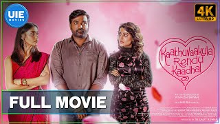 Kaathuvaakula Rendu Kaadhal  Tamil Movie  Vijay Sethupathi Nayanthara Samantha  Vignesh Shivan [upl. by Akimrehs]