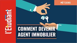 Comment devenir agent immobilier [upl. by Ecineg540]