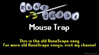 Older RuneScape Soundtrack Mouse Trap [upl. by Eirlav]