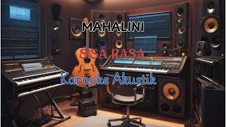 SISA RASA  MAHALINI KARAOKE AKUSTIK [upl. by Einiar]