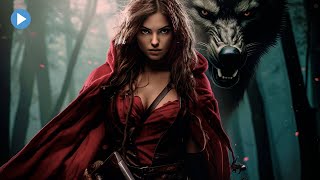 LITTLE RED RIDING HOOD 🎬 Exclusive Full Fantasy Horror Movie 🎬 English HD 2023 [upl. by Yortal]