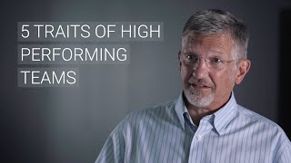 5 Traits of High Performing Teams [upl. by Llerraf]