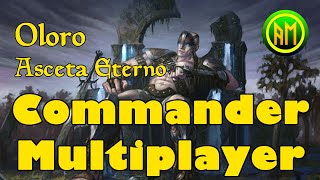 Oloro Asceta Eterno 🟡🔵⚫ Commander Multiplayer ▶️ Deck Analisi MTG ITALIA [upl. by Ennovyhs903]