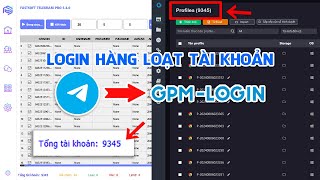 Tool Login Hàng Loạt Tài Khoản Telegram Lên GPM  Fastsoft Telegram Pro [upl. by Ahsinik]