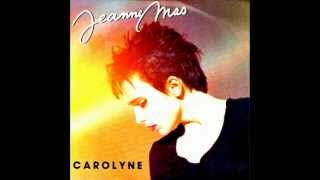 Jeanne Mas  Carolyne Audio [upl. by Ambrosius]