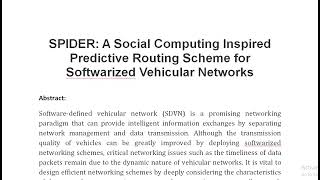 SPIDER A Social Computing Inspired Predictive Routing Scheme for Softwarized Vehicular Networks [upl. by Weinman]