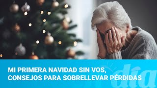 Mi primera navidad sin vos consejos para sobrellevar pérdidas [upl. by Eltsyrc]