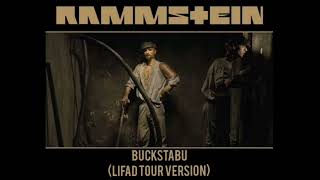 RAMMSTEIN  BÜCKSTABÜ B LIFAD tour versión [upl. by Annaitsirhc]