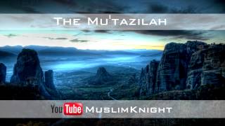 RISE OF THE MUTAZILAH  Abuz Zubair  ᴴᴰ [upl. by Evander]