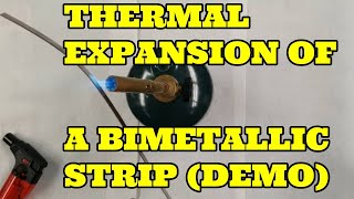 Bimetallic Strip and its Thermal Expansion [upl. by Zednanreh796]