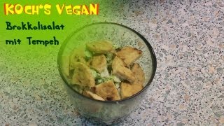 Brokkolisalat mit Tempeh  Brokkoli zubereiten  Tempeh Rezept  vegane Rezepte von Kochs vegan [upl. by Sseb]