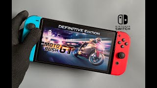 Moto Rush GT Definitive Edition Nintendo Switch OLED Gameplay [upl. by Nner]