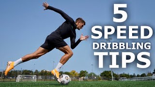 How To Dribble With SPEED  5 Tips For FASTER Dribbling [upl. by Rehpoitsirhc40]