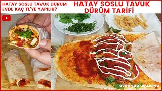 HATAY USULU SOSLU TAVUK DÜRÜM TARİFİ 🌯 EVDE YAP UCUZA YE👍 [upl. by Seagrave]