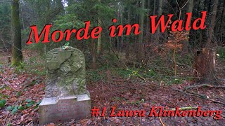 MORDE IM WALD  1 Laura Klinkenberg [upl. by Nereil]