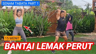 15 MENIT SENAM MENGECILKAN PERUT  TABATA PART 1 [upl. by Ococ]