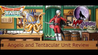 Dragon Quest Tact  Angelo and Tentacular Unit Review [upl. by Shenan]