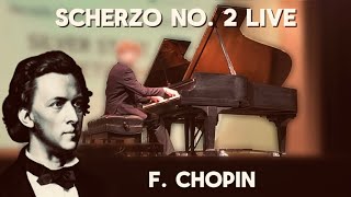 Chopin  Scherzo no 2 LIVE 2500 Subscriber Special [upl. by Rebmak]