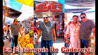 El Indomable En El tianguis De Cadereyta [upl. by Harald]