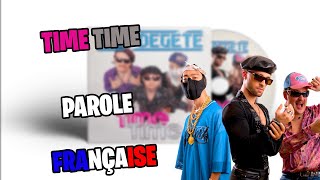 SQUEEZIETIME TIME PAROLE EN FRANÇAIS [upl. by Nnaitsirk]