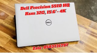 🔴 Dell Precision 5510 I7 6820HQ 4K Ram 32G SSSD 256G 156” Vga M1000M Đỉnh Cao Đồ Hoạ laptop [upl. by Ahsinhoj]