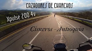 Cazadores de Charcos 🔥  Cisneros Antioquia  viajando Xpulse 200 4v [upl. by Anuaek]