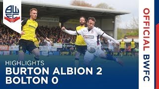 HIGHLIGHTS  Burton Albion 20 Bolton [upl. by Nadia355]