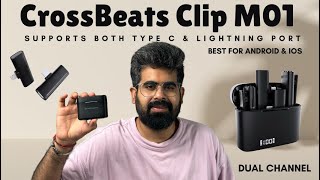 Crossbeats Clip M01 Wireless mic review  Best for iPhone amp Android Dual channelNoise cancellation [upl. by Adnaluy]